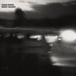 Onur Engin - Night Images - 12" Vinyl