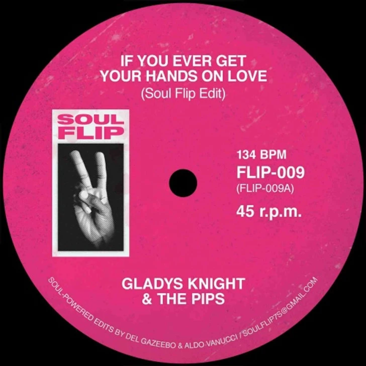 Gladys Knight / Lee Dorsey - If You Ever Get Your Hands On Love / Sneakin' Sally Through The Alley (Soul Flip Edits) - 7" Vinyl