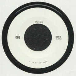 Kon / King Of Nothing - Messin / Stop (Rock The House) - 7" Vinyl