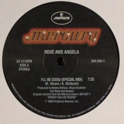 Mercury Rene & Angela - I'll Be Good / I'll Love You More - 12" Vinyl